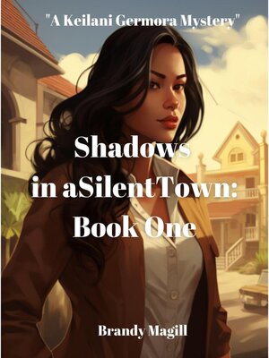 cover image of Shadows in a Silent Town